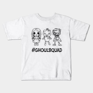 Ghoul =Squad Goals Kids T-Shirt